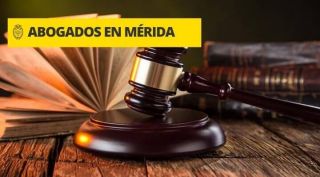 Abogados en Mérida - Los Mejores en Yucatán