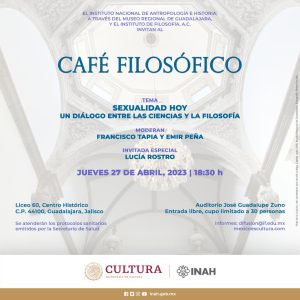 CAFÉ FILOSÓFICO: Sexualidad Hoy. Un Diálogo entre las Ciencias y la Filosofía. (Jueves 27 de abril de 2023).