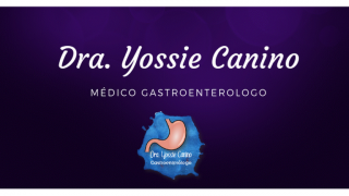 gastroenterologo zapopan Dra. Yossie Canino - Gastroenterólogo